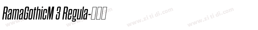RamaGothicM 3 Regula字体转换 RamaGothicM 3 Regula字体转换
